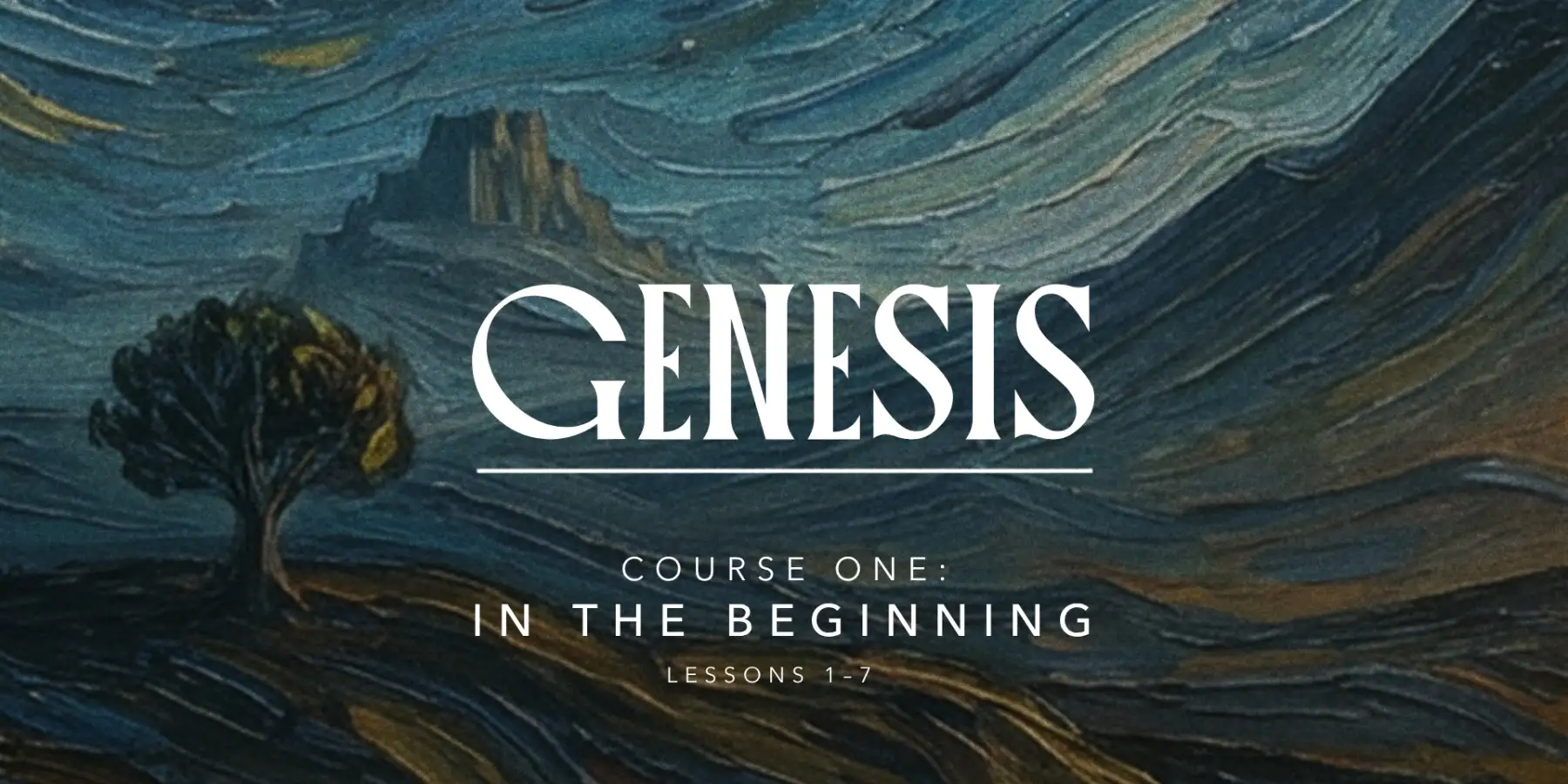 Genesis: In the Beginning