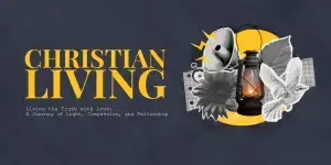 Living the Truth with Love